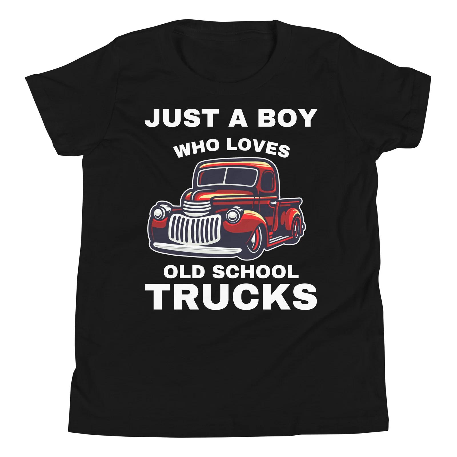 Just A Boy Who Loves Old School Trucks Vintage Trucks Youth Short Sleeve T-Shirt 160