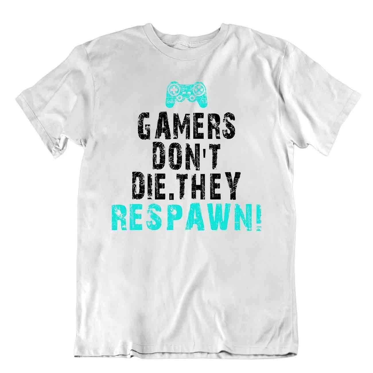 Gamers Don t Die. They Respawn Tshirt Humor Joke Tee M