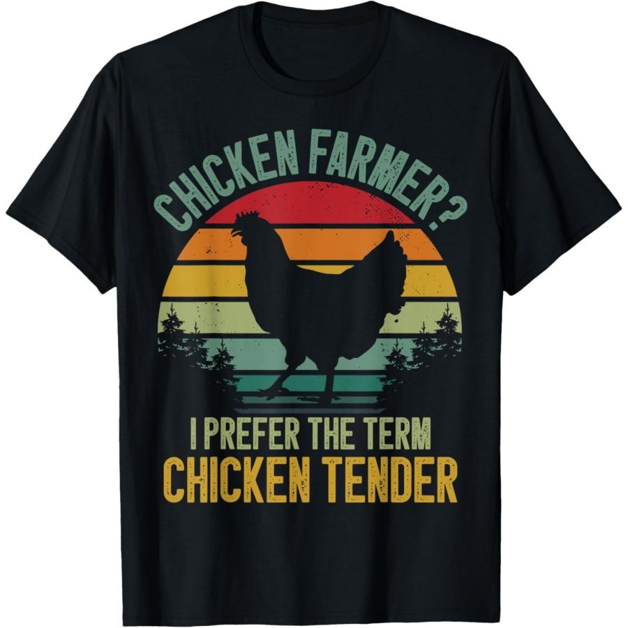 Chicken Tender Funny Chicken Raiser T-Shirt S