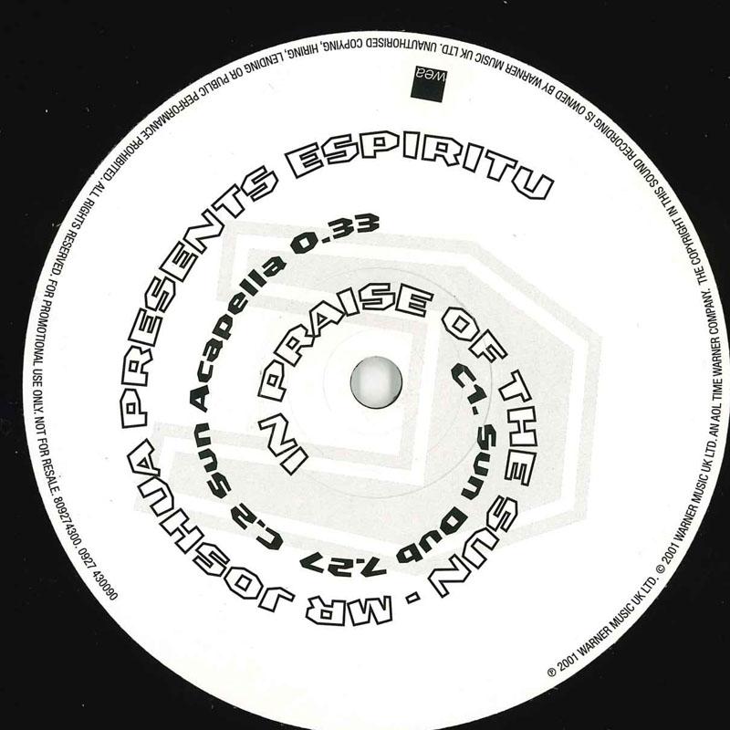 

12inch Record MR. JOSHUA, ESPIRITU - In Praise Of The Sun JOSH001 Warner Music UK 2001 UK Dance & Electronica Used