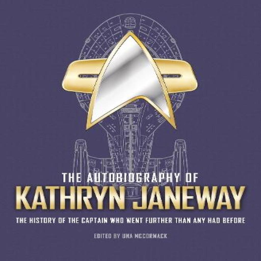 The Autobiography of Kathryn Janeway by Una McCormack Paperback Book 9781789095333