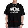Todays Good Mood Is Sponsored By Whisky Short Sleeve Tee 100 Cotton TShirt
