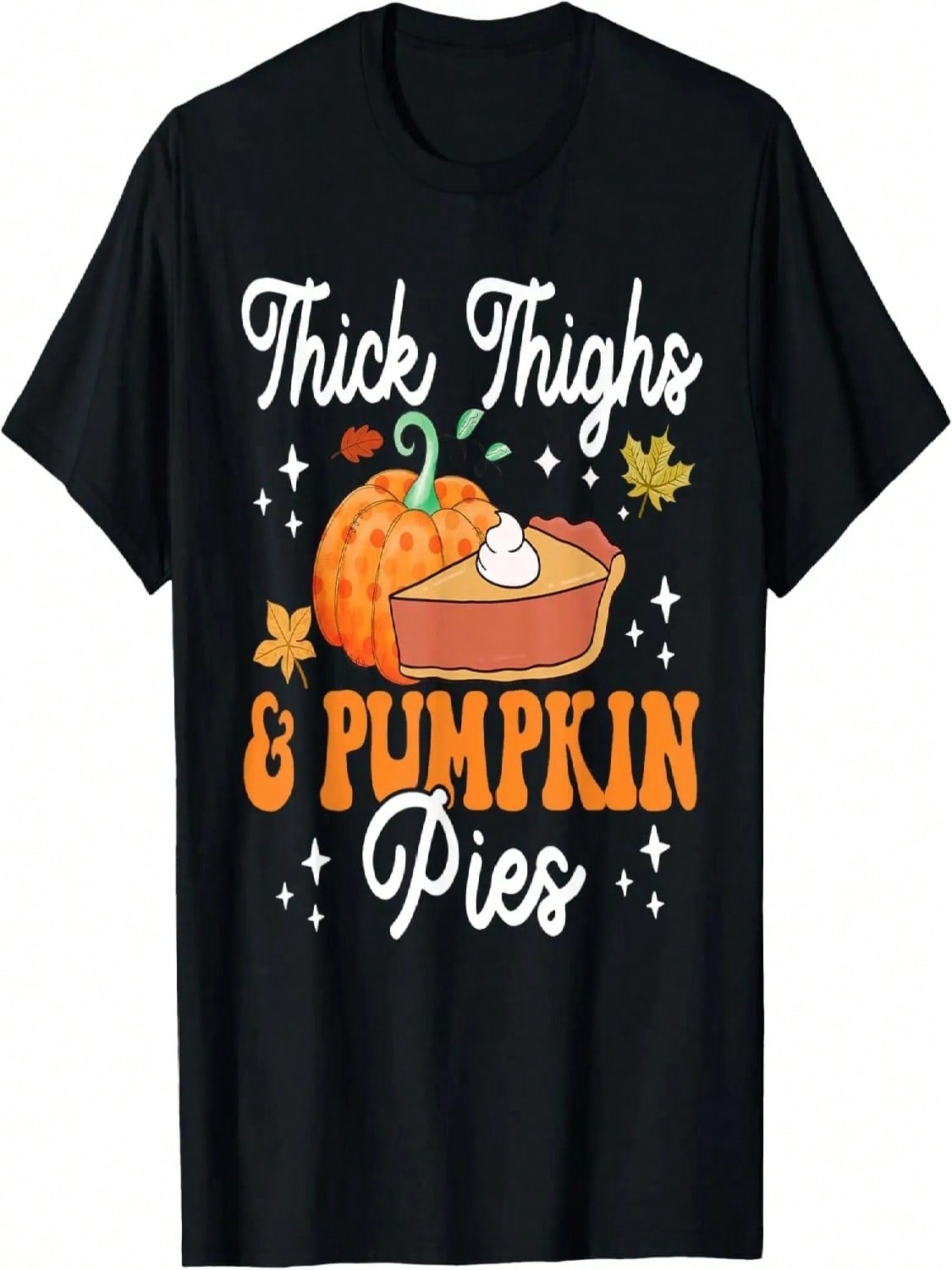 Thick Thighs & Pumpkin Pies Thanksgiving Fall Matching T-Shirt S разноцветный