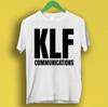 The KLF Communications White Color Full Size S-5XL Shirt Unisex BT1850 Unisex T-Shirt