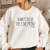 Always Read The Fine Print I'm Pregnant Sweatshirt Pregnancy Announcement Hoodie Pregnancy Reveal Pullover Baby Reveal Sweater