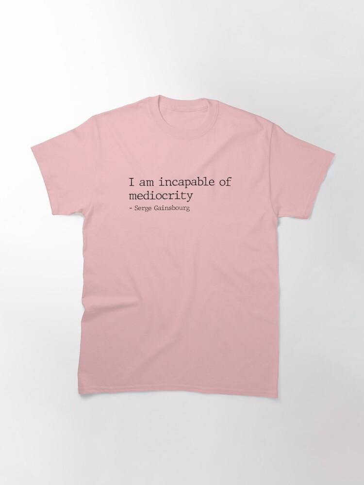 Serge Gainsbourg Serge Gainsbourg citation Classic T-Shirt