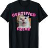 Certified Freak Cat Meme T-Shirt for Men Women Kids