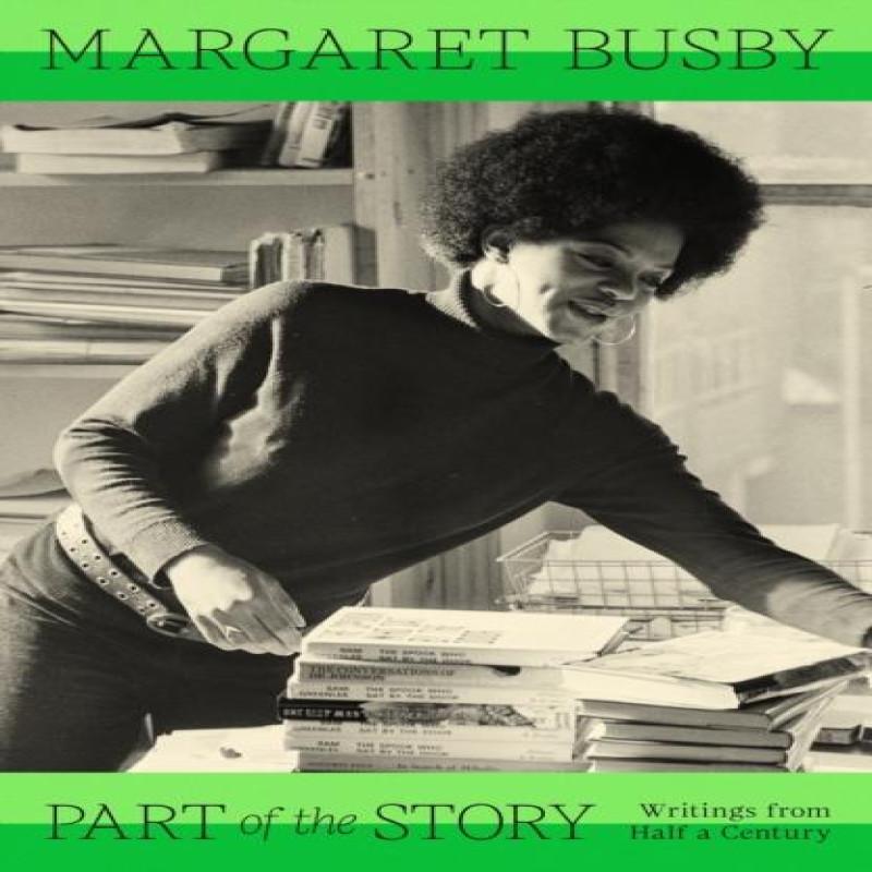 Part of the Story by Margaret Busby Hardback Book 9780241686782