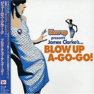 CD JAMES CLARK  Blow Up A Go Go V2CI68  1999 Japan Music Others Used