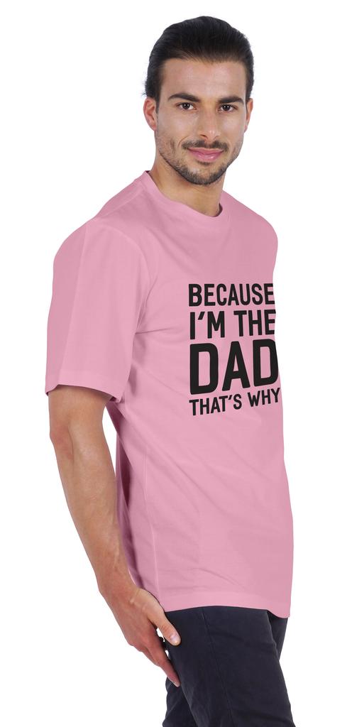 Inkmeso Men  s Graphic Printed   Because I'm The Dad That's Why   Novelty Sarcastic Tshirt Crew Neck Tee For