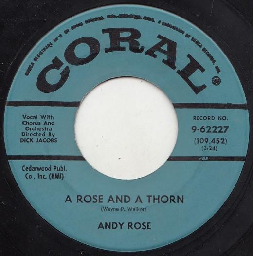 

7inch Record ANDY ROSE - A Rose And A Thorn 962227 Coral 1960 UK Rock Used