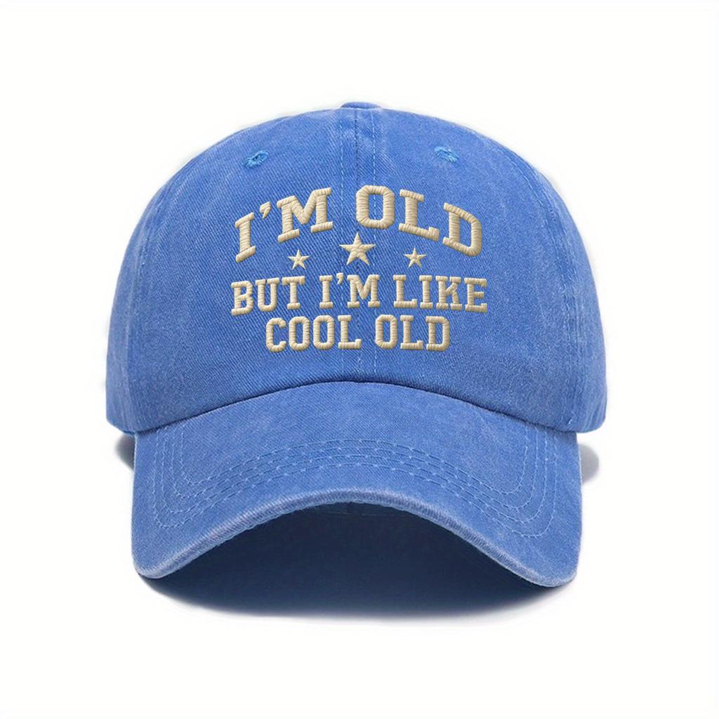 European and American washed printing IM OLD BUT I'm LIKE COOL OLD soft top cap