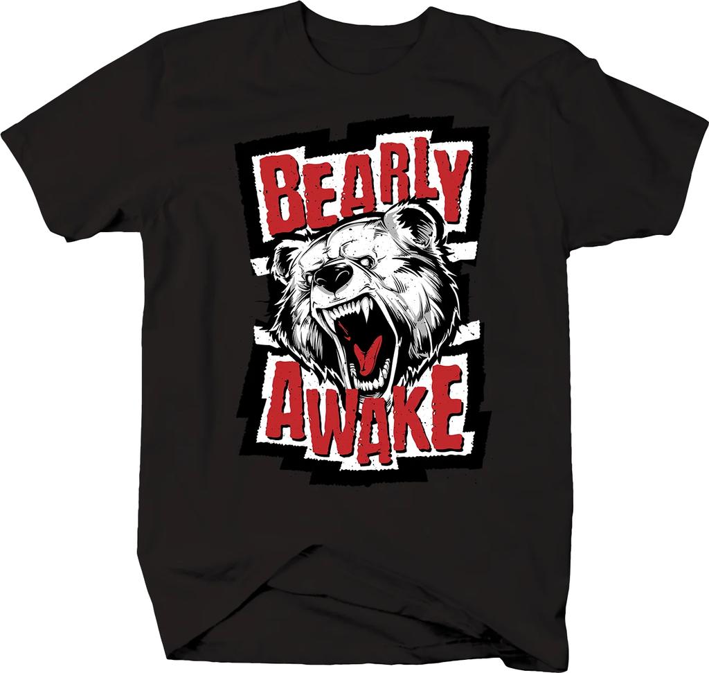Funny Animal Pun Always Tired Bearly Awake Roaring Bear TShirt Cotton ONeck Short Sleeve Summer Casual Unisexs Tshirt