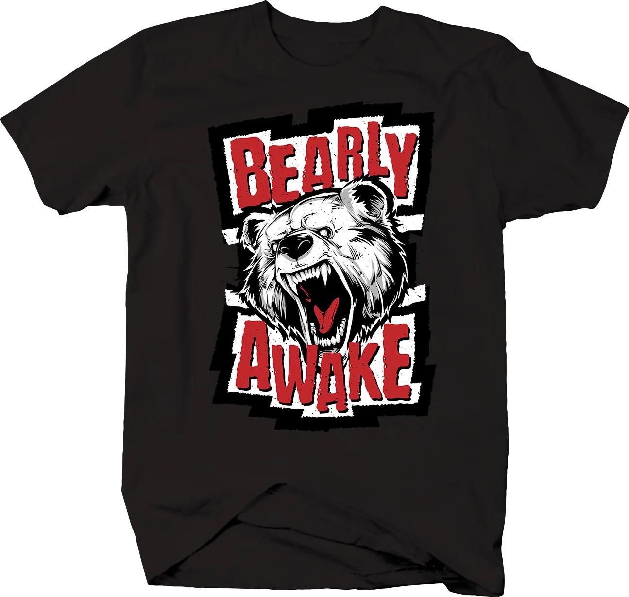 Funny Animal Pun Always Tired Bearly Awake Roaring Bear TShirt Cotton ONeck Short Sleeve Summer Casual Unisexs Tshirt M