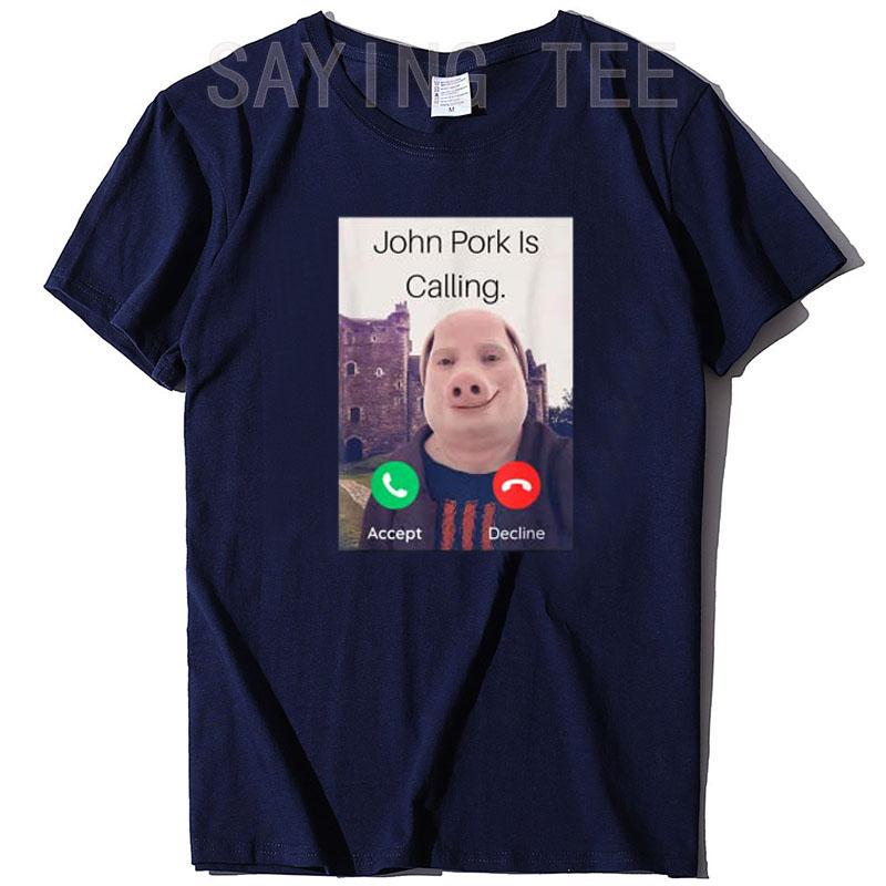John Pork Is Calling Answer Call Phone Tshirt Humor Funny Pig Lover Graphic Tee Top Streetwear Fashion Short Sleeve Outfit Gift