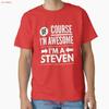 Of Course I M Awesome A Steven Classic T Shirt Made In Us Aus Size S 2xl Vintage Stylish Stretched Comfortable Vintage