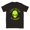 I Don't Believe In Humans - ET - Area 51 - Aliens - Classic Unisex Crewneck T-sh