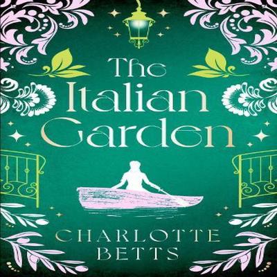 The Italian Garden by Charlotte Betts Paperback Book 9780349432762