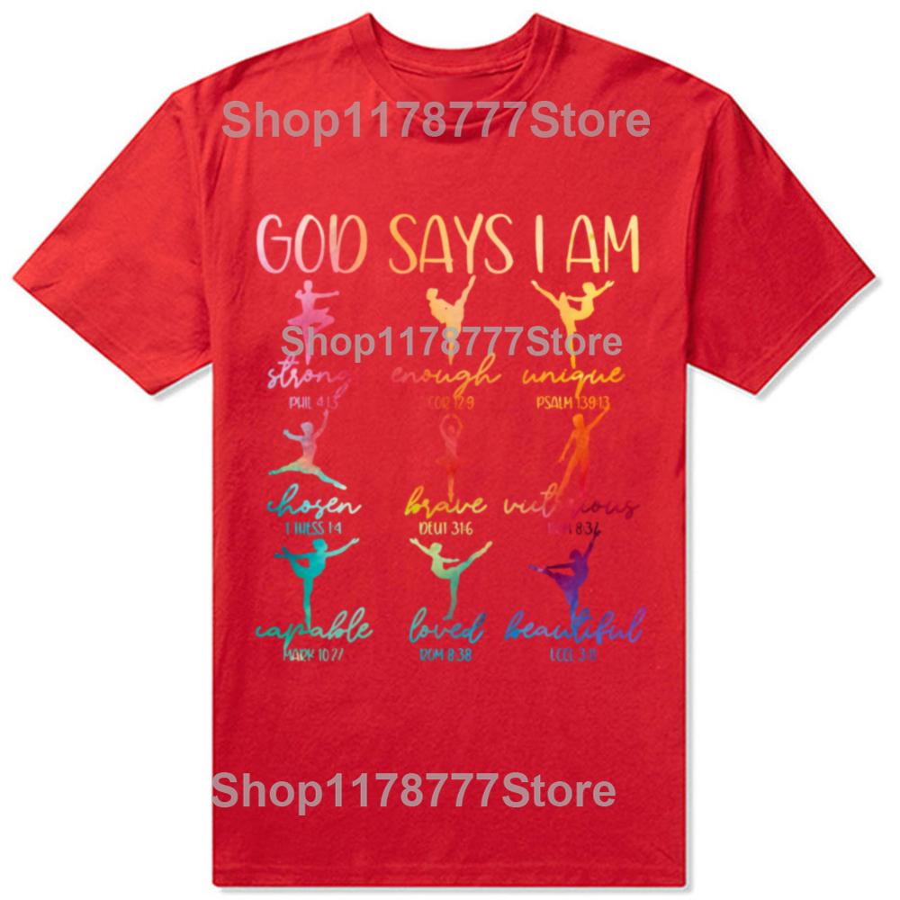 Funny Christian God Says I Am Bible Verse Ballet Dancer T Shirts Cotton Mens Clothing Fashion Casual Loose Oversized T Shirt S