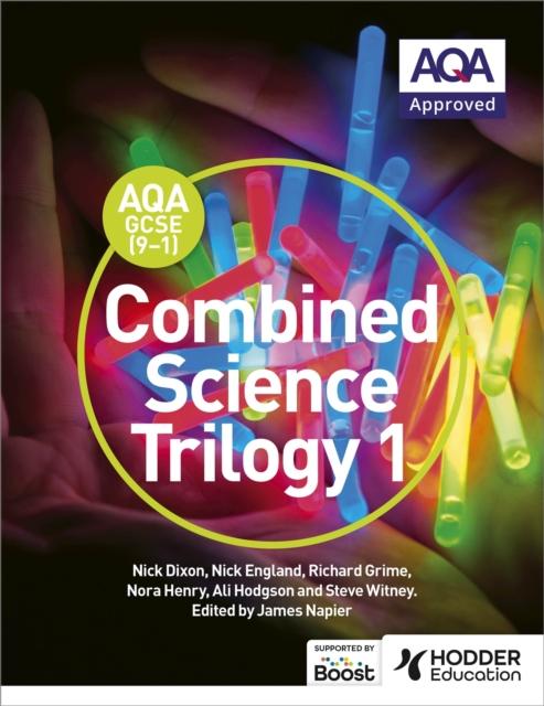 The AQA GCSE (9-1) Combined Science Trilogy Student Book 1 Book