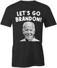LET'S GO BRANDON TShirt Tee S1BCA651 POLITICAL, BIDEN, REPUBLICAN, FUNNY, FJB
