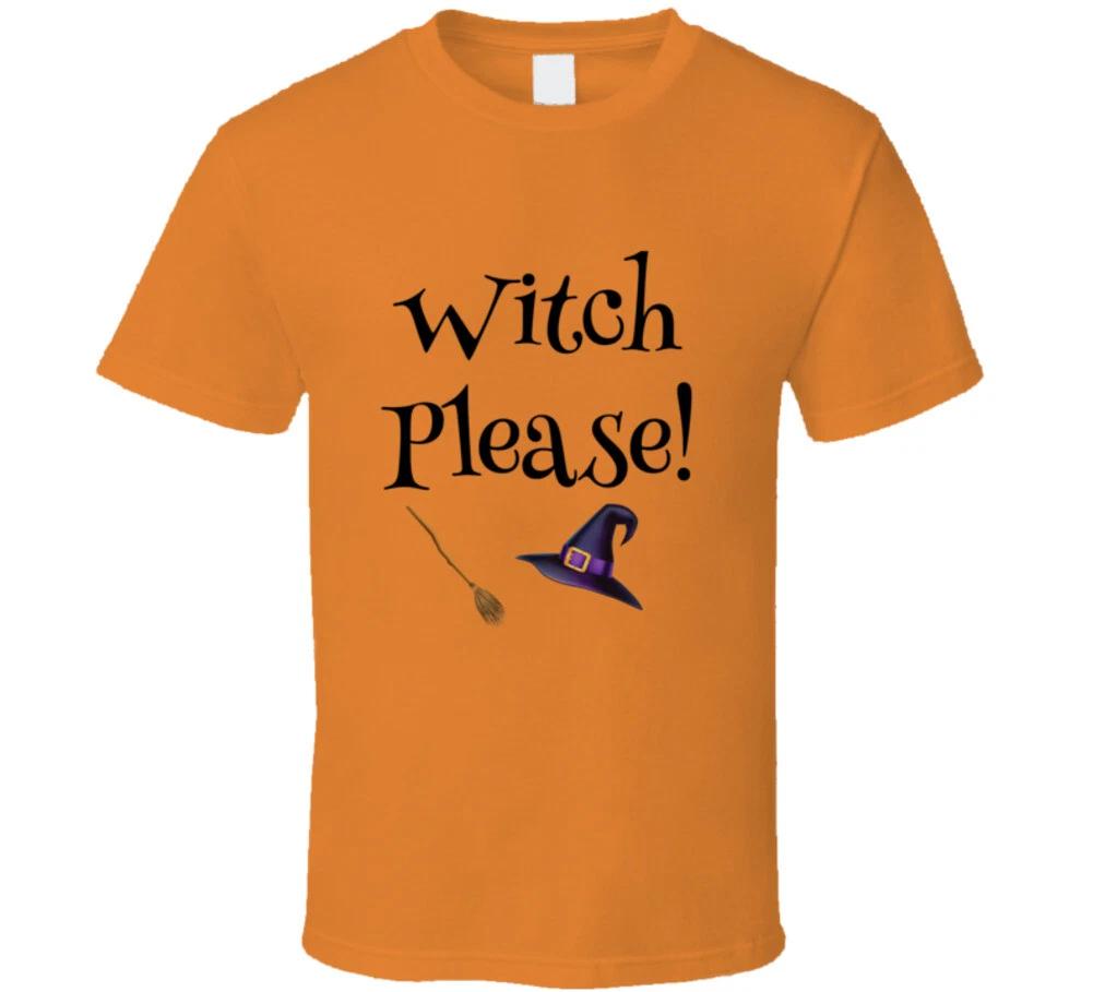 Witch Please Funny Halloween Costume Gift T Shirt 4XL