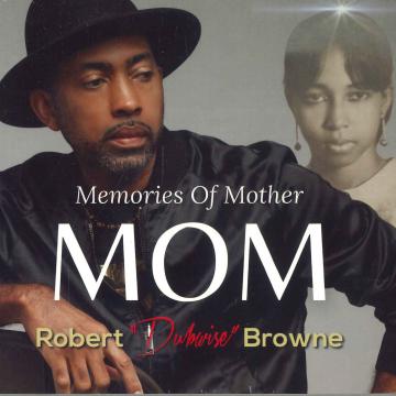 CD ROBERT "DUBWISE" BROWNE - Mom (Memories Of Mother) EGRCDA32 Electrifying Gr 2024 US Reggae, Ska & Dub