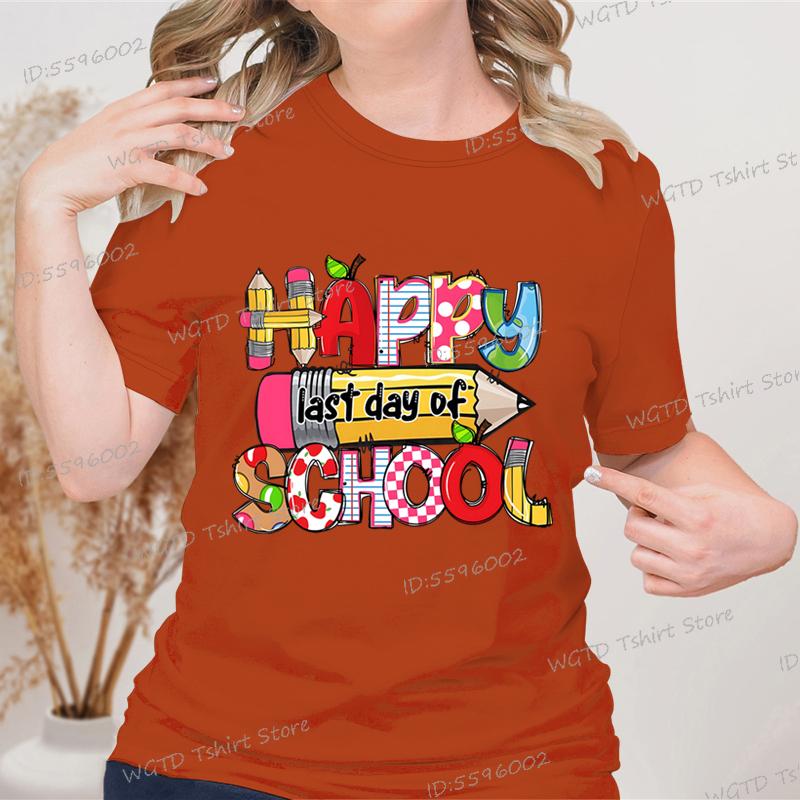 Happy Last Day of School Graphic T Shirts Women Crew Neck Short-sleeved T-shirt Tops Teacher Gift End of School Summer Top Tees