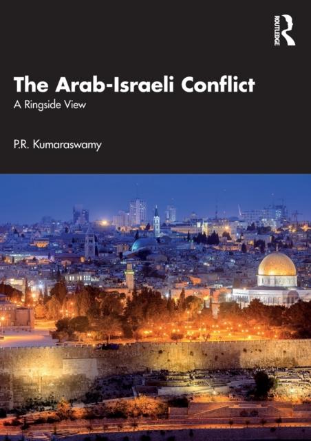 Buch The Arab-Israeli Conflict : A Ringside View
