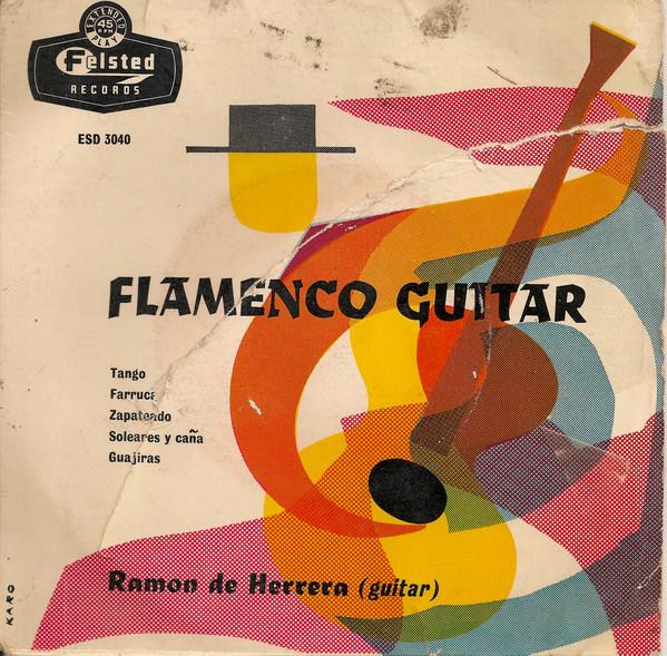 

7inch Record RAMON DE HERRERA Flamenco Guitar ESD3040 Felsted 1957 UK Latin Used