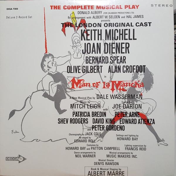 

LP Record DALE WASSERMAN KEITH MICHELL JO Man Of La Mancha The London Origin DXSA7203 Decca Canada Soundtracks Musicals Used