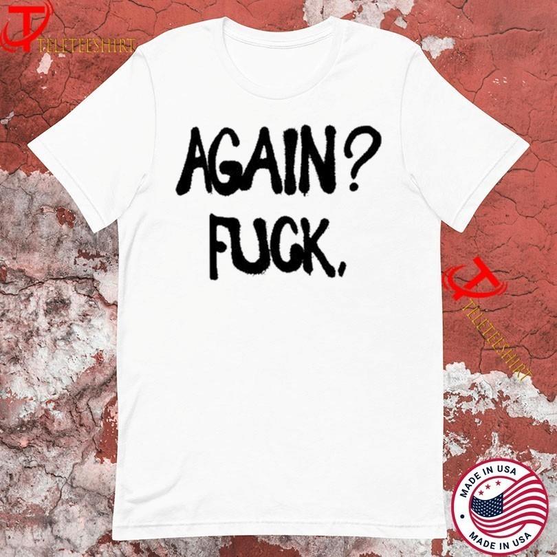 Alison Wonderland Wearing Again Fck Unisex Cotton T-shirt S-4xl BT2314 S