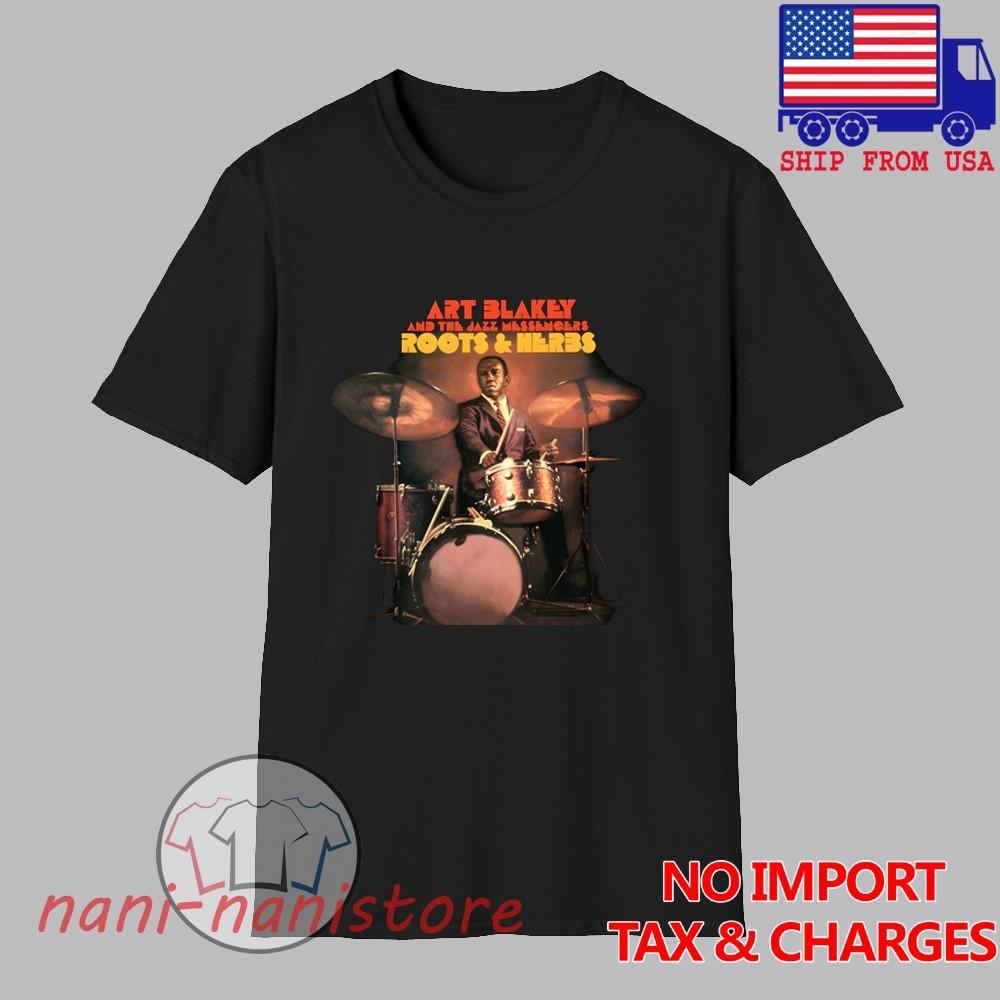 Art Blakey Roots And Herbs Men#039;s Black Size S5XL Unisex T-Shirt XXL