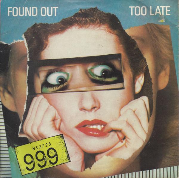 

7inch Record 999 Found Out Too Late Lie Lie Lie ADA46 RADAR 1979 UK Rock Used