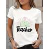 Gratitude Teacher  Pattern Printed Womens Top Tshirt Round Neck Short Sleeved Casual Womens Summer Tshirt Clothing Y2k Top