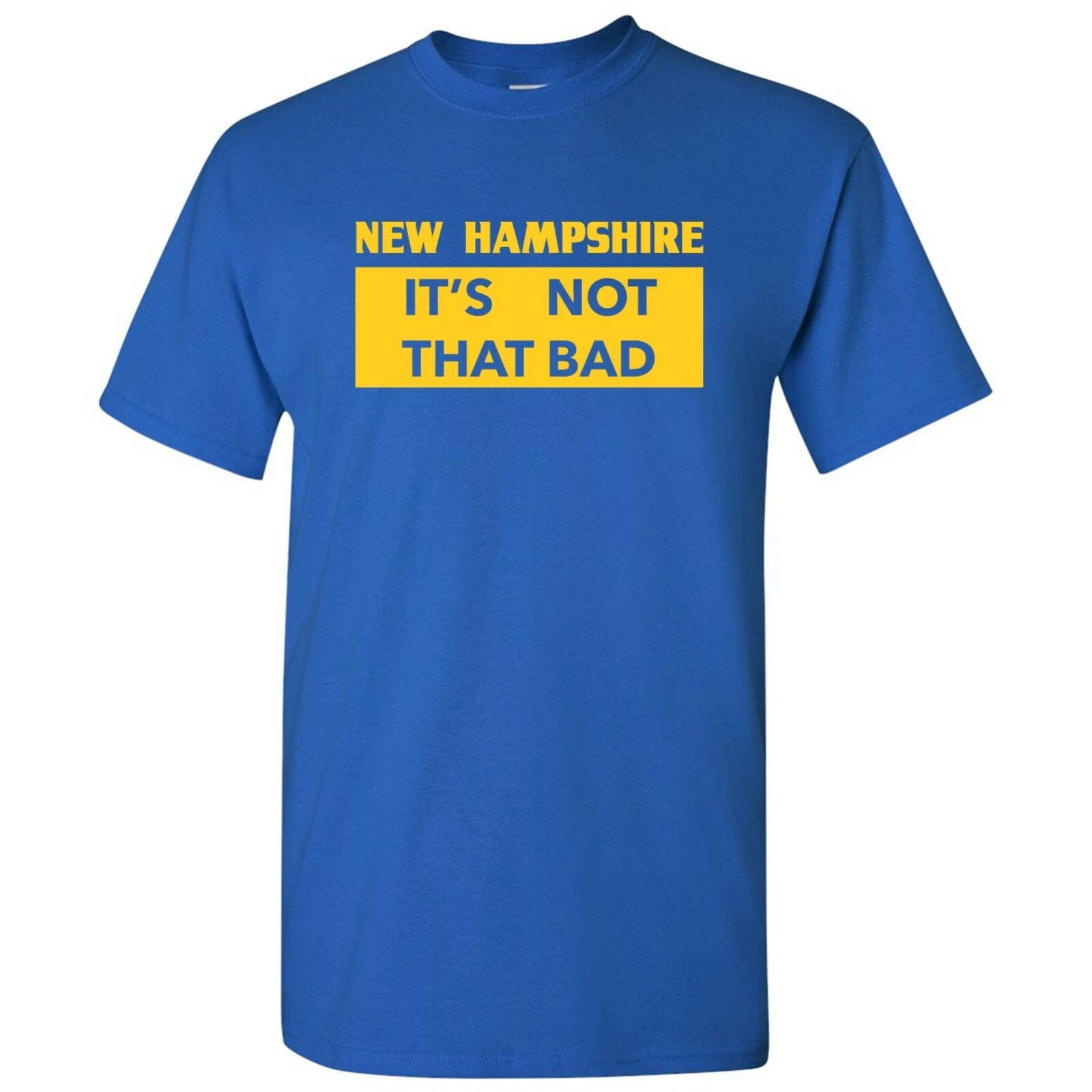 

New Hampshire It s Not That Bad - State Pride T-Shirt - Royal XL