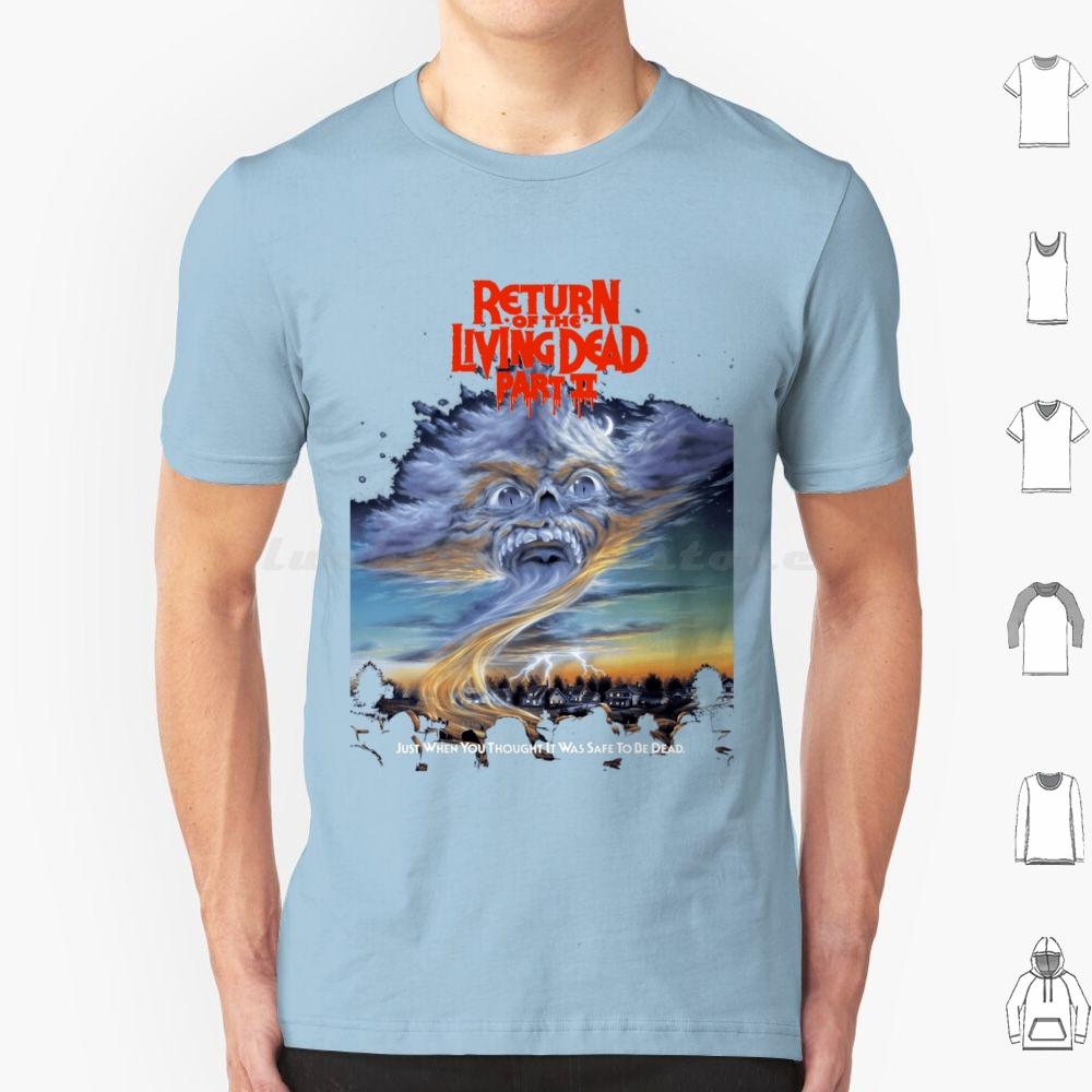 Return Of The Living Dead Part IiArtwork T Shirt Big Size 100 Cotton Return Of The Living Dead Zombie Horror Tarman Zombies