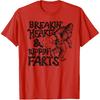 Breaking Hearts Ripping Farts! Funny Bigfoot Sasquatch Gas T-Shirt