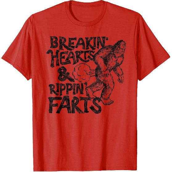 Breaking Hearts Ripping Farts! Funny Bigfoot Sasquatch Gas T-Shirt