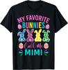 My Favorite Bunnies Call Me MiMi Shirt Cute Easter Day T-Shirt