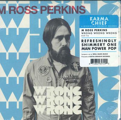 7inch Record M ROSS PERKINS - Wrong Wrong Wrong KCR116 Karma Chief Rec 2021 US Rock