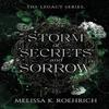 Storm of Secrets and Sorrow by Melissa Roehrich Paperback Book 9781960923080