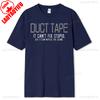 Unisexs If Duct Tape Muffle The Sound Funny T Shirt Adult Humor Novelty Sarcastic Graphic Tee For Unisex Casual Cotton Streetwear