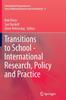 The Transitions To School - International Research, Policy and Practice : 9 Book