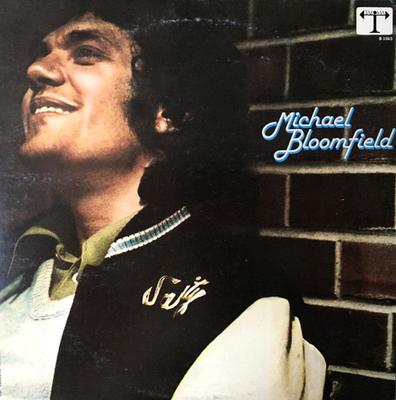 LP Record MICHAEL BLOOMFIELD  Michael Bloomfield B1063 Takoma 1978 US Blues Used