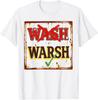 Wash Warsh Southern Accent Country Saying Pronunciation Joke T-Shirt
