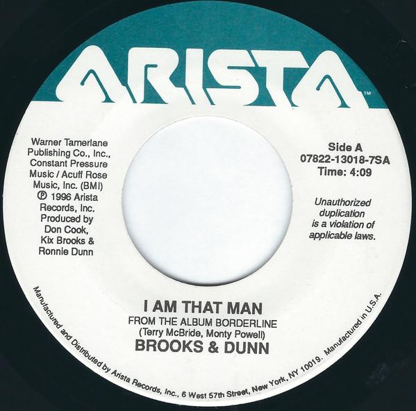 

7inch Record BROOKS DUNN I Am That Man 07822130187 ARISTA 1996 US CountryFolk Used