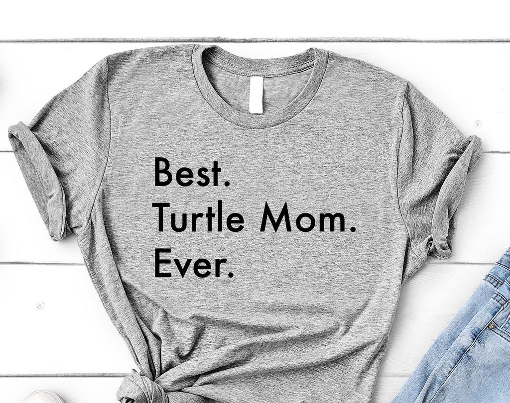 Turtle Mom T-Shirt, Best Turtle Mom Ever Shirt Womens Gifts - 3417