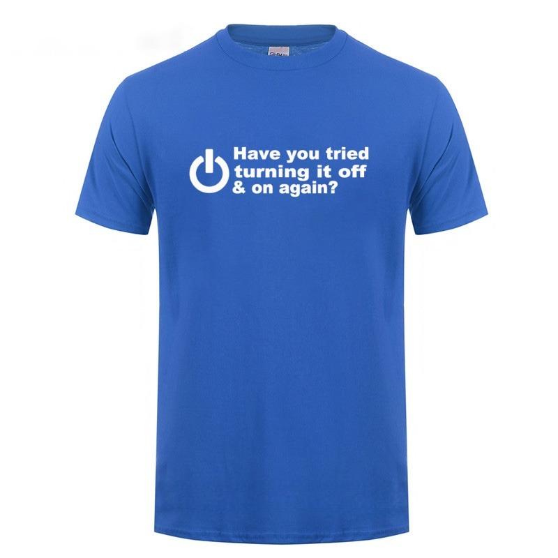2026 Have You Tried Turning It Off and On Again Tshirts Men Women Funny Birthday Present for Man Nerd Programmer Hacker T Shirt Cool Short Sleeve Tee