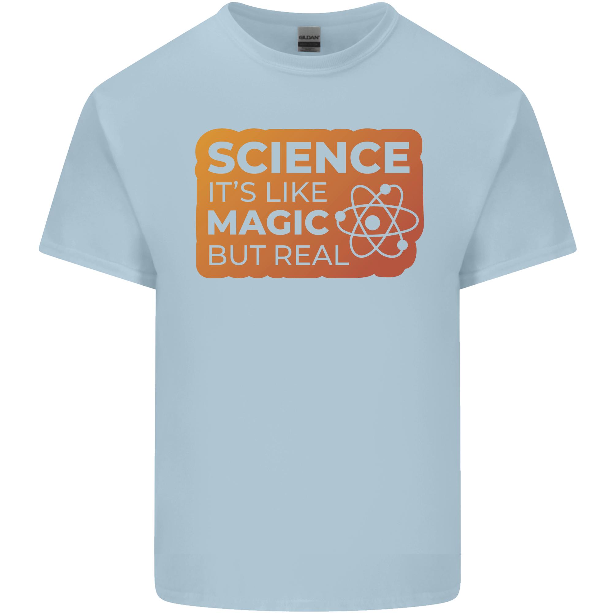 Science Like Magic but Real Physics Geek Unisexs Light Cotton TShirt S